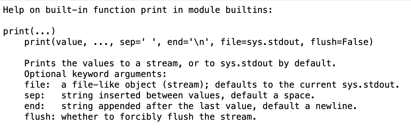 Example 1: Check the documentation of the print function in the python console.